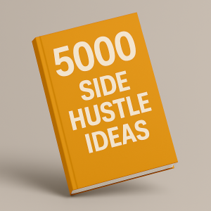 5000 Side hustle Ideas Ebook with Reselling Rights