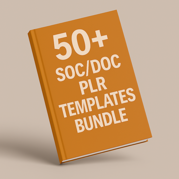 50+ SOC/DOC PLR Templates with Reselling Rights