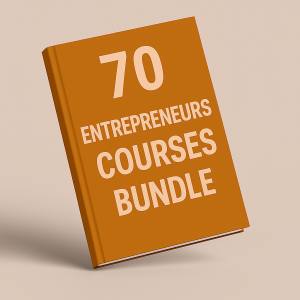 70 Entrepreneurs Courses Bundles